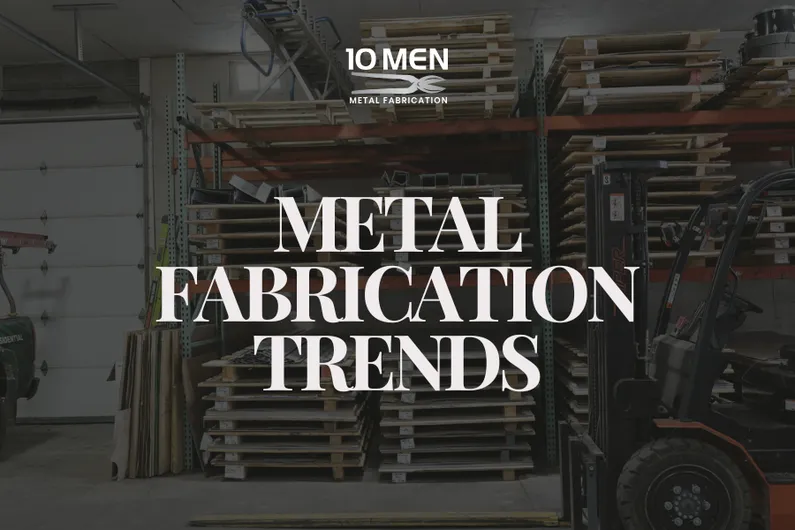 Metal Fabrication Trends